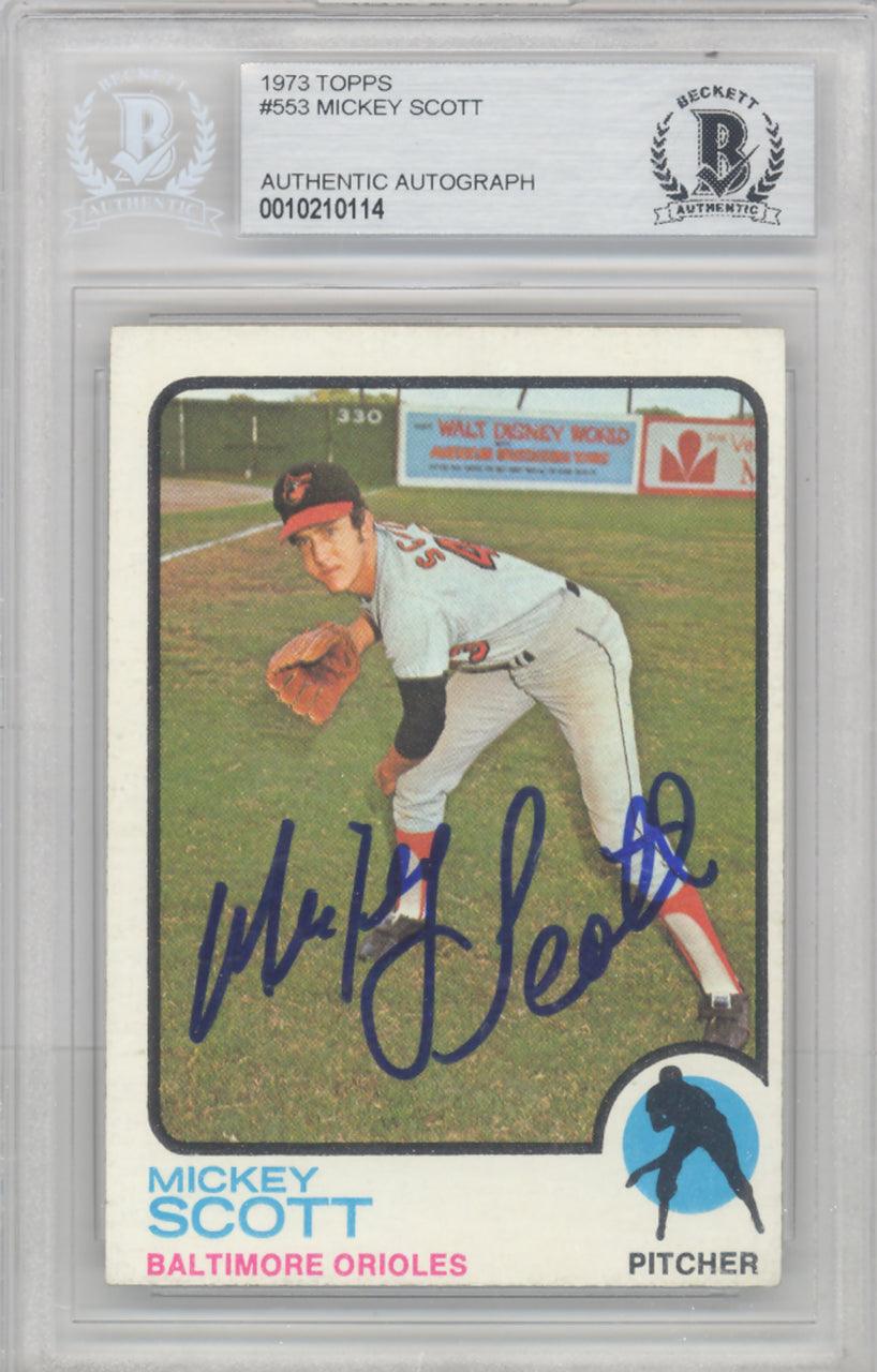 Mickey Scott Autographed 1973 Topps Card #553 Baltimore Orioles Beckett BAS #10210114