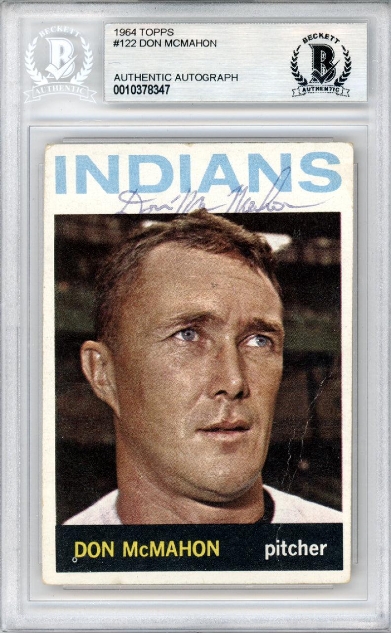 Don McMahon Autographed 1964 Topps Card #122 Cleveland Indians Beckett BAS #10378347