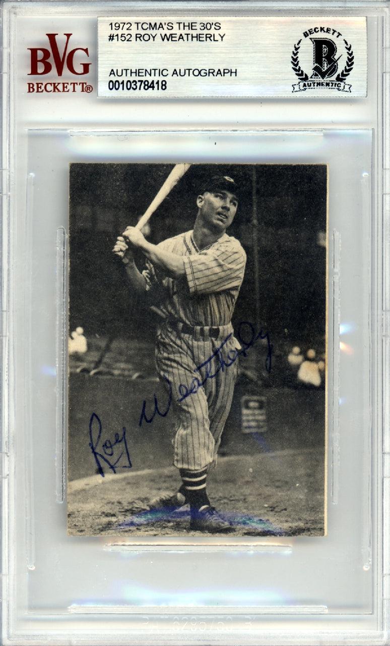 Roy Weatherly Autographed 1972 TCMA Card #152 Cleveland Indians Beckett BAS #10378418
