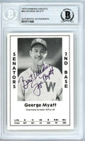 George Myatt Autographed 1979 Diamond Greats Card #69 Washington Senators Beckett BAS #10711640