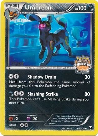 Umbreon - 60/108 (Regional Championships) [Staff] 60 - League & Championship Cards Reverse Holofoil (Near Mint)