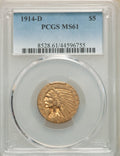 1914-D $5 Indian Half Eagle PCGS MS61