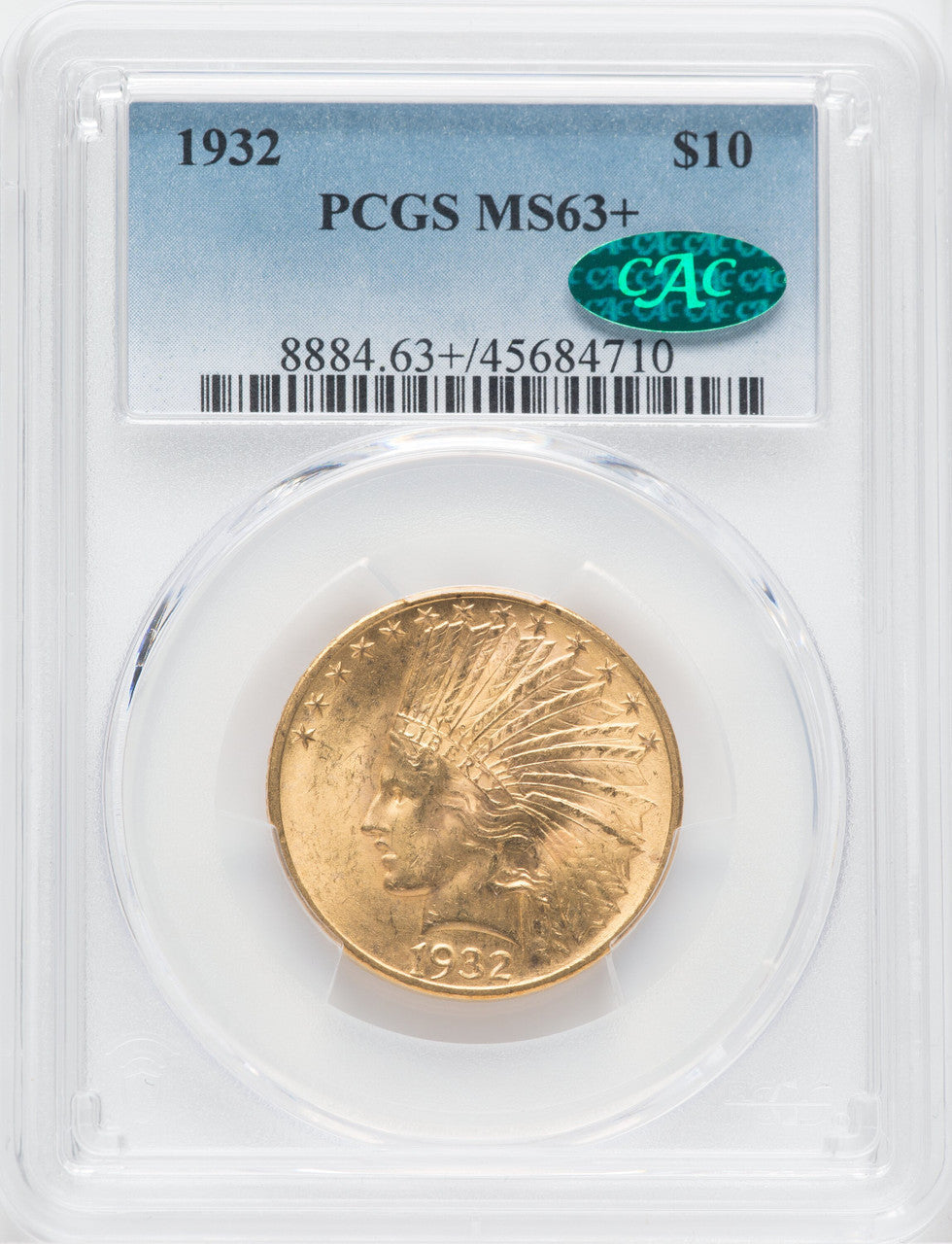 1932 $10 CAC Indian Eagle PCGS MS63+