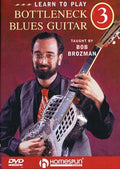 DVD - Learn to Play Bottleneck Blues Guitar: Vol. 3 - Repertoire