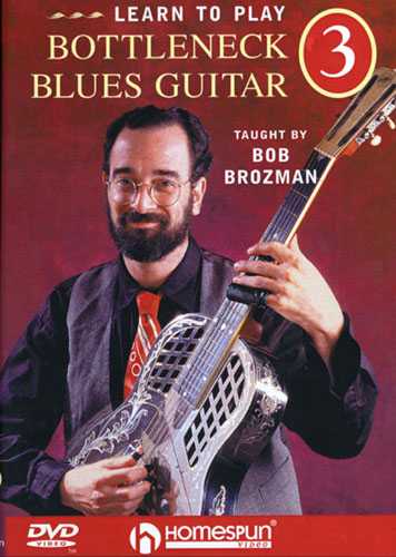 DVD - Learn to Play Bottleneck Blues Guitar: Vol. 3 - Repertoire