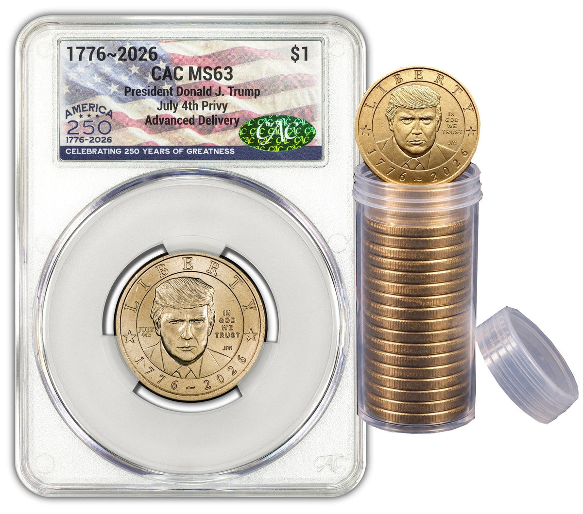 2026 President Donald J. Trump Dollar July 4th Privy AD CAC MS63 Flag 250