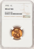1953 1C RD Lincoln Cent NGC MS67