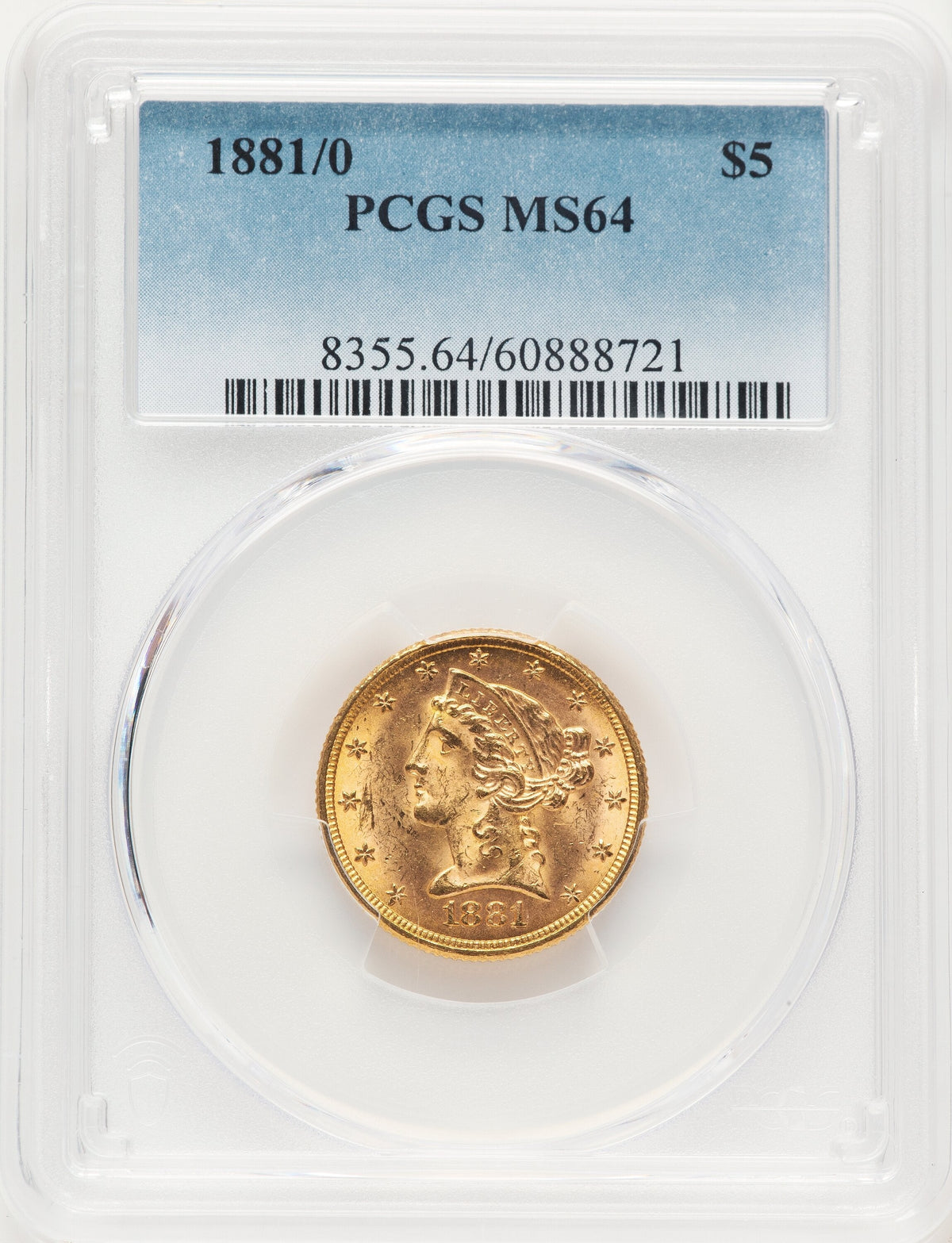 1881/0 $5 Liberty Half Eagle PCGS MS64