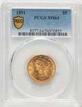 1891 $5 Liberty Half Eagle PCGS MS64