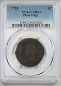 1795 Liberty Cap Large Cent 1C PCGS FR02 - Plain Edge