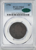 1796 Draped Bust Large Cent 1C PCGS FR02 CAC - LIHERTY