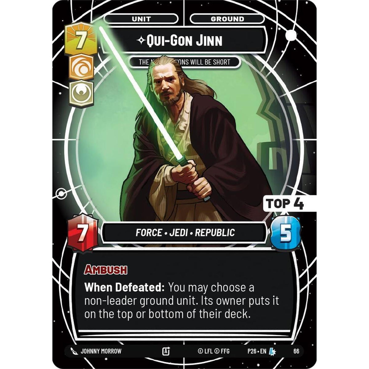 Qui-Gon Jinn - The Negotiations Will Be Short (Top 4) (66) (66) [Sector and Regional Promos: Season 1] (HP Foil)