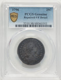 1796 25C Genuine Early Quarter Genuine PCGS VF20