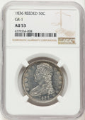 1836 50C REED EDGE Reeded Edge Half Dollar NGC AU53