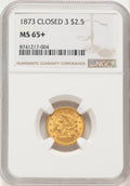 1873 $2.50 Closed 3 Liberty Quarter Eagle NGC MS65+