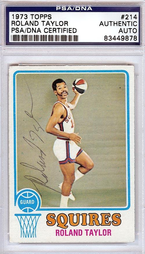 Roland Taylor Autographed 1973 Topps Card #214 Virginia Squires PSA/DNA #83449878