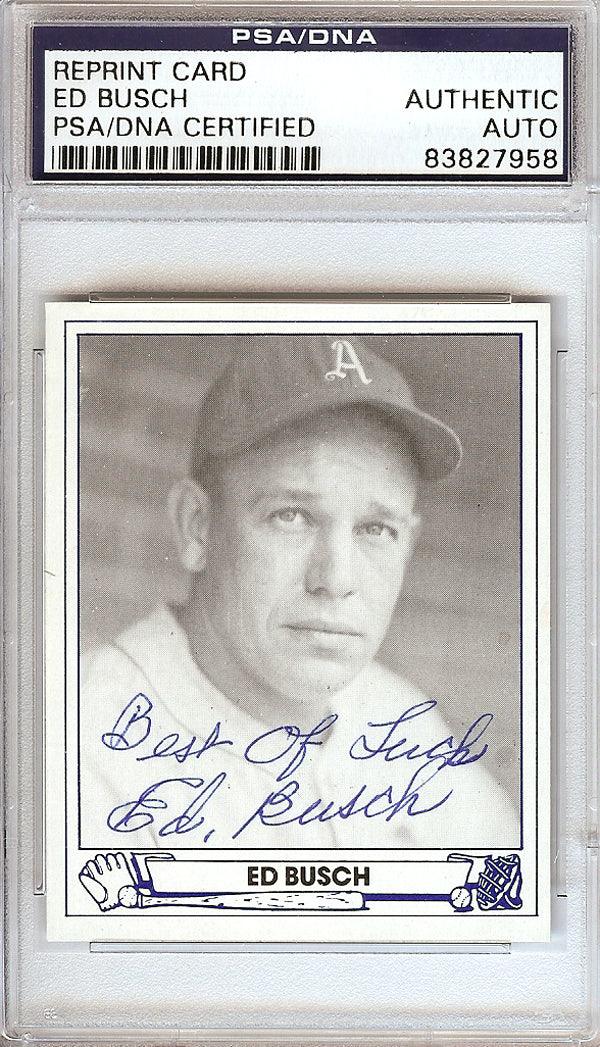 Ed Busch Autographed 1944 Play Ball Reprint Card #49 Philadelphia A's PSA/DNA #83827958