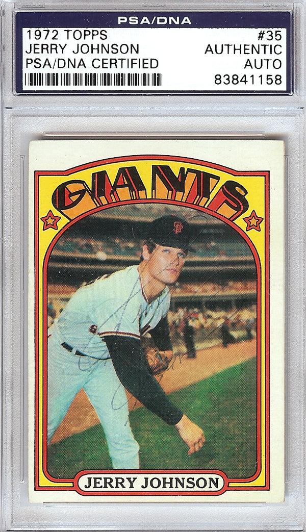 Jerry Johnson Autographed 1972 Topps Card #35 San Francisco Giants PSA/DNA #83841158