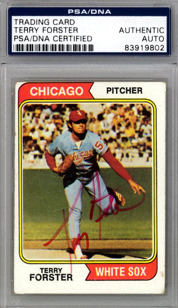 Terry Forster Autographed 1974 Topps Card #310 Chicago White Sox PSA/DNA #83919802