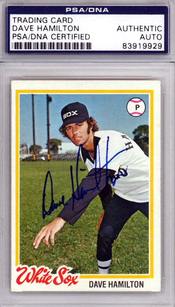 Dave Hamilton Autographed 1978 Topps Card #288 Chicago White Sox PSA/DNA #83919929