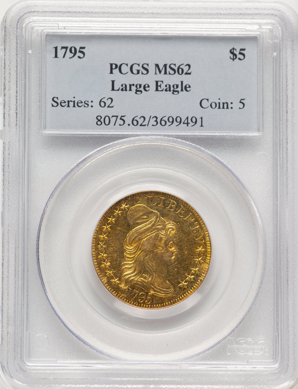1795 $5 LG EAGLE Early Half Eagle PCGS MS62