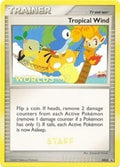 Tropical Winds - DP05 (Worlds 07) [Staff] DP05 - Diamond and Pearl Promos (Near Mint)