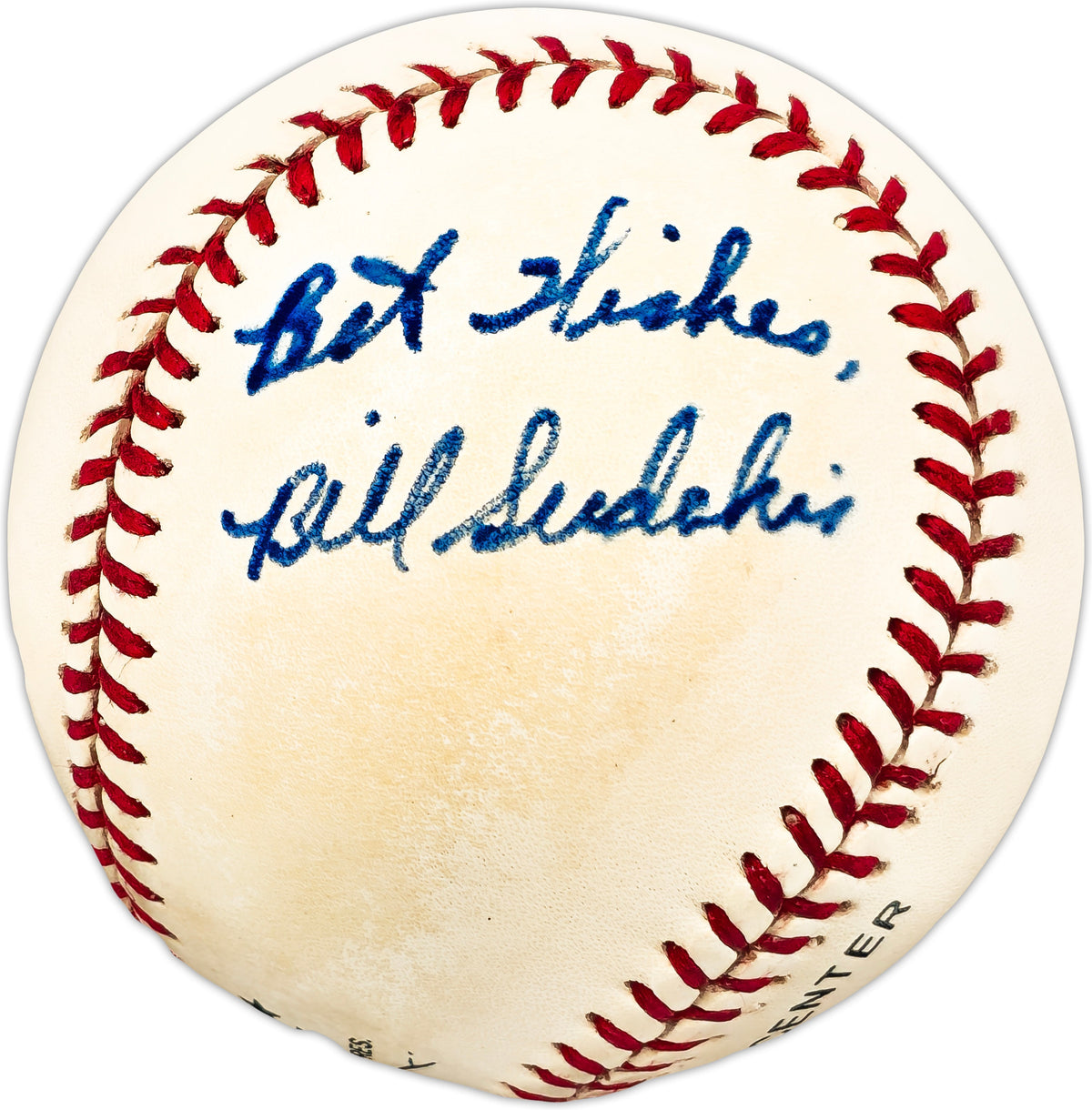 Bill Sudakis Autographed Official NL Baseball Los Angeles Dodgers "Best Wishes"