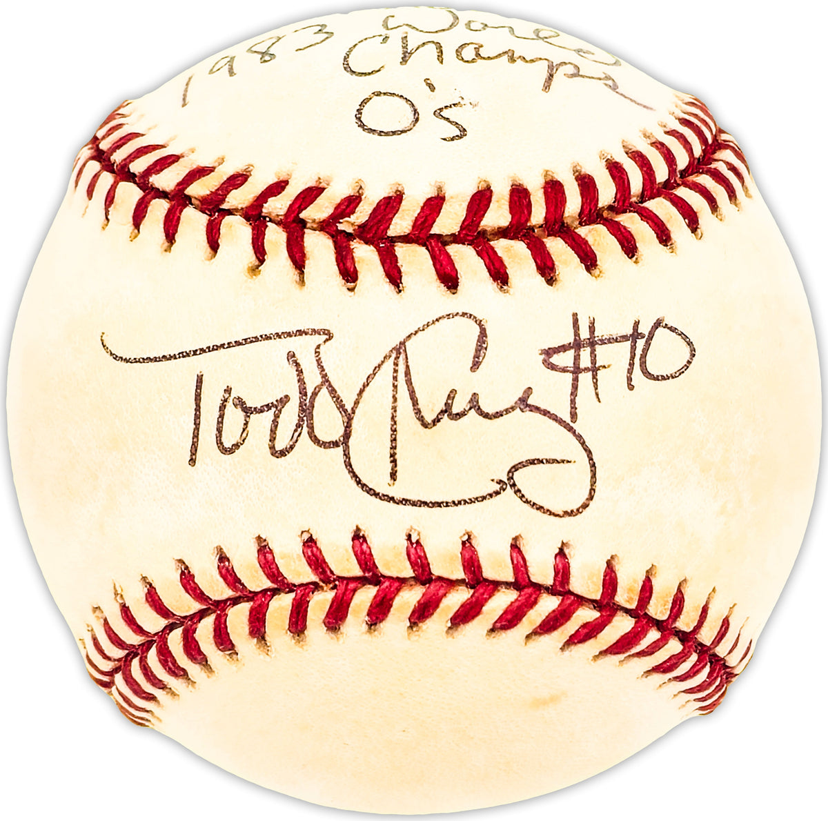 Todd Cruz Autographed Official AL Baseball Baltimore Orioles, Philadelphia Phillies "1978 NL Champs Phils, 1983 World Champs O's" Beckett BAS QR #BM25650