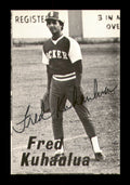 Fred Kuhaulua Autographed 1975 Rookie Card Salinas Packers