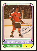 Kevin Morrison Autographed 1975-76 WHA O-Pee-Chee Rookie Card #80 San Diego Mariners SKU #151321