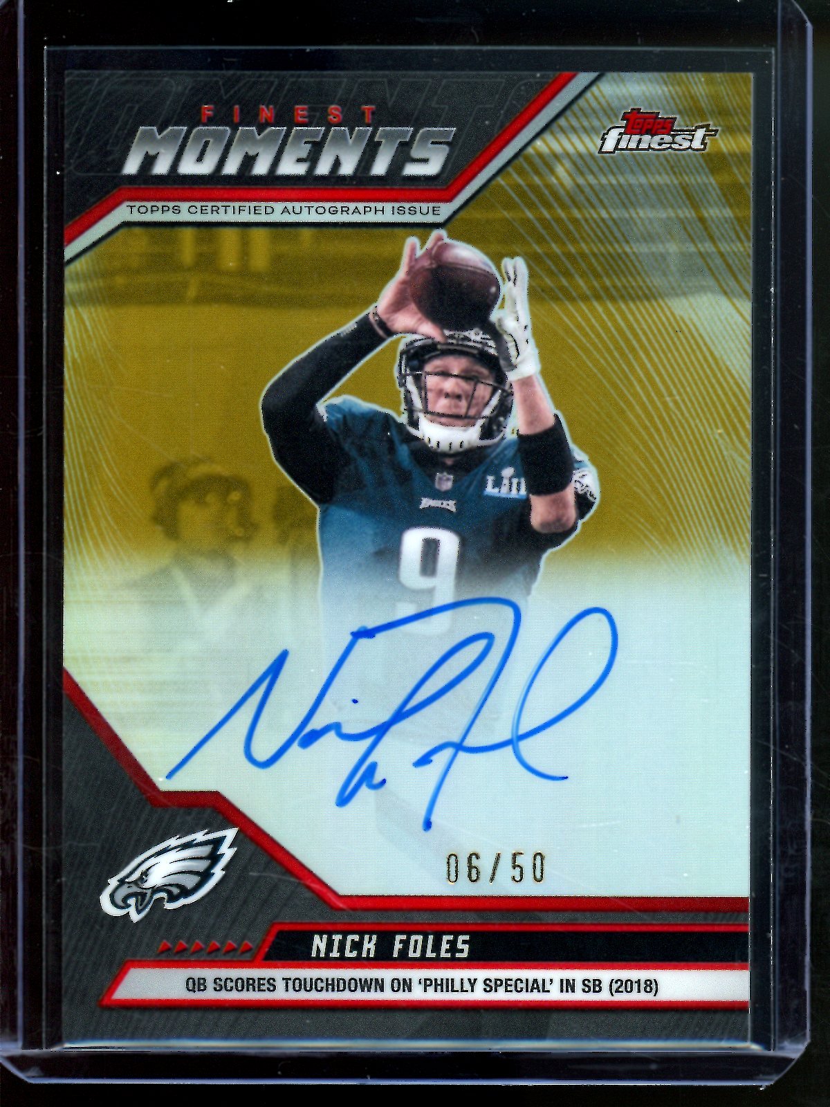 2025 Topps Finest Nick Foles Finest Moments Gold Autograph /50 Eagles