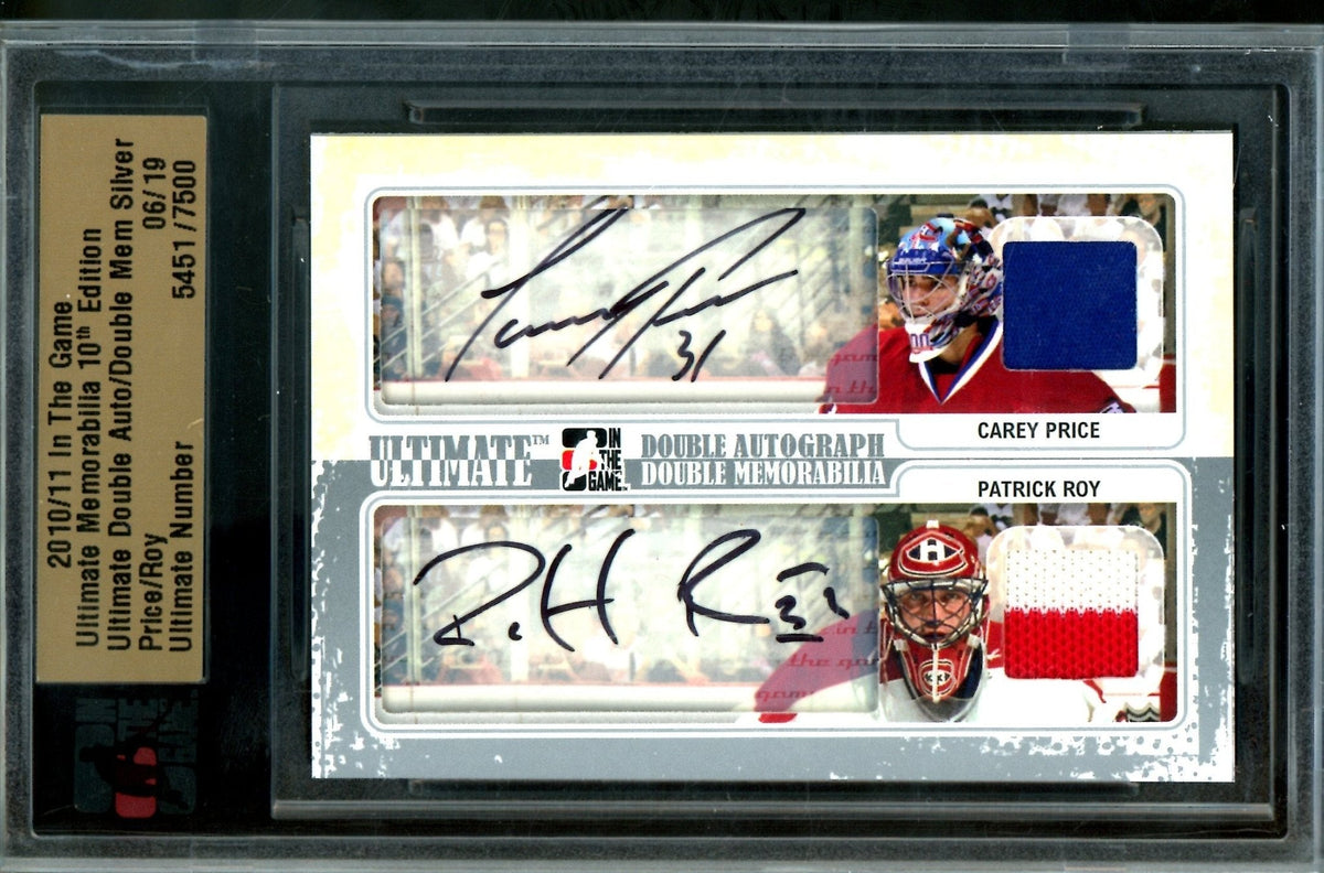2010 In The Game Ultimate Carey Price / Patrick Roy Double Autograph Memorabilia /19