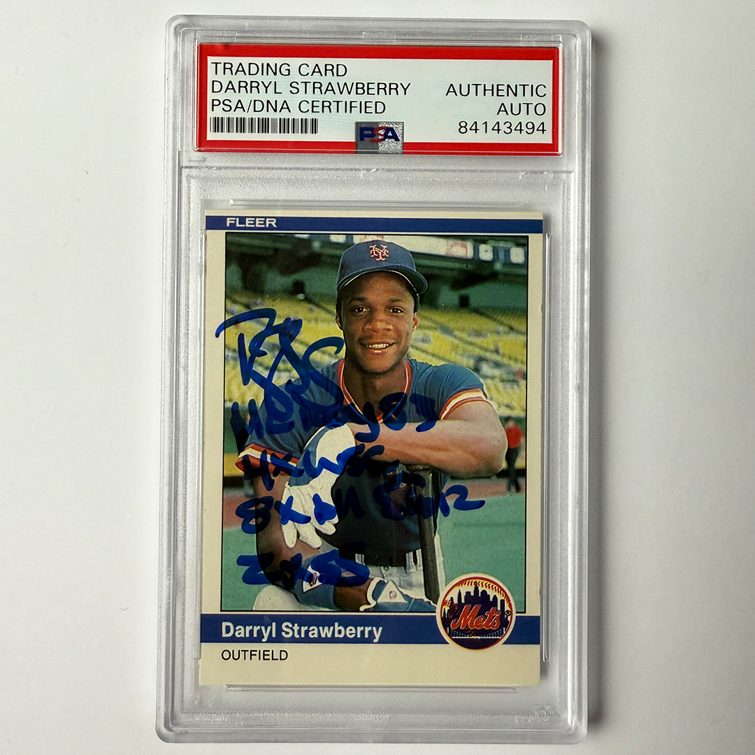Darryl Strawberry Signed 1984 Fleer Rookie #599 w/4 Inscriptions!! PSA Auto Authentic