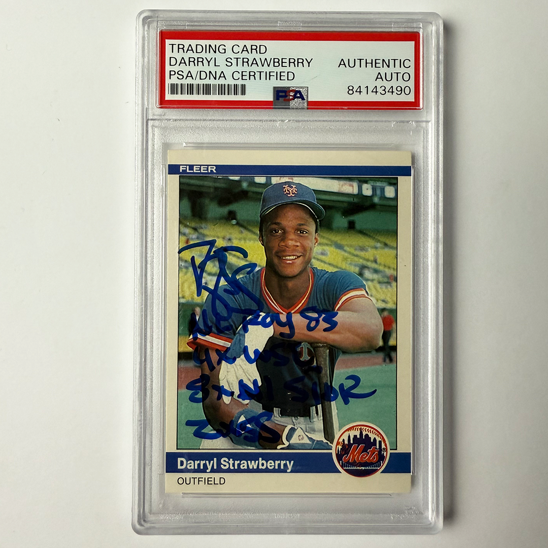 Darryl Strawberry Signed 1984 Fleer Rookie #599 w/4 Inscriptions!! PSA Auto Authentic