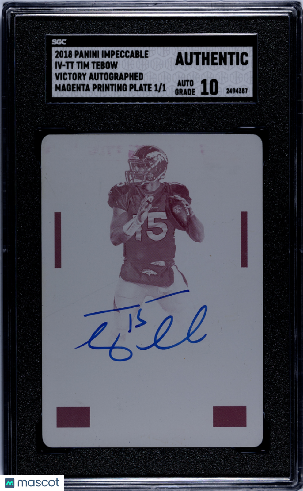 2018 Panini Impeccable Tim Tebow #IV-TT Victory Magenta Plate SGC A Auto 10