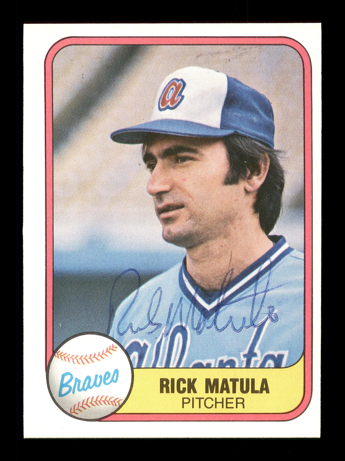 Rick Matula Autographed 1981 Fleer Card #263 Atlanta Braves SKU #166540