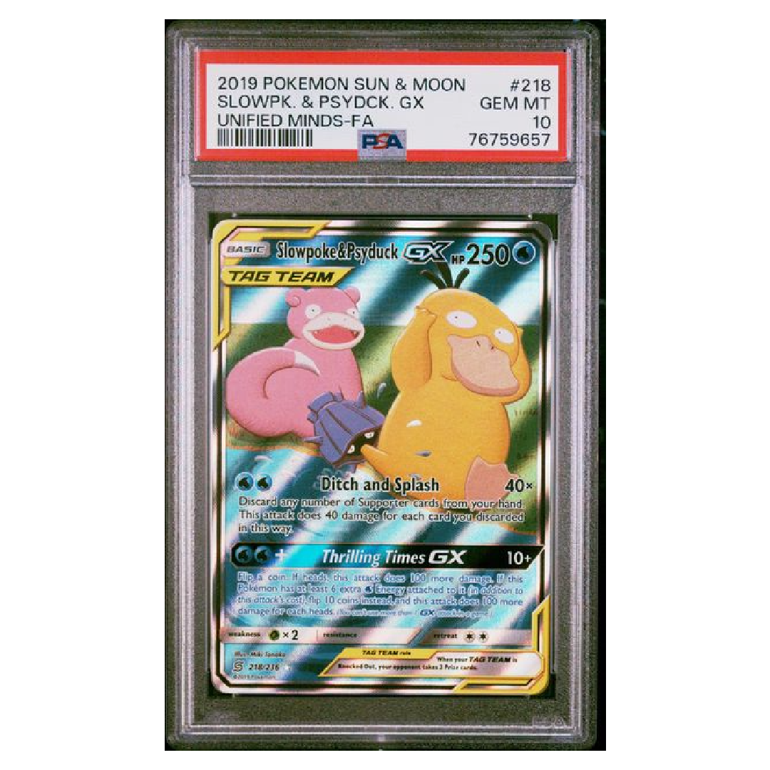 Slowpoke & Psyduck GX Alternate Art Unified Minds #218 PSA 10